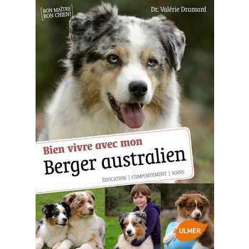 Livre Vivre avec un Berger australien : 64p.