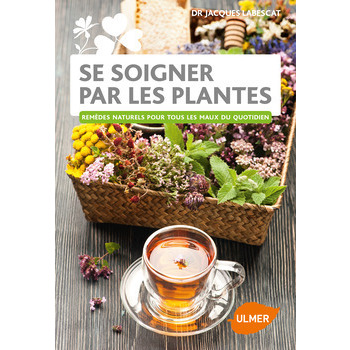 Se soigner par les plantes