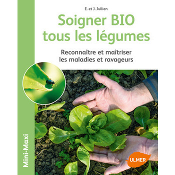 Livre : Soigner bio tous les légumes
