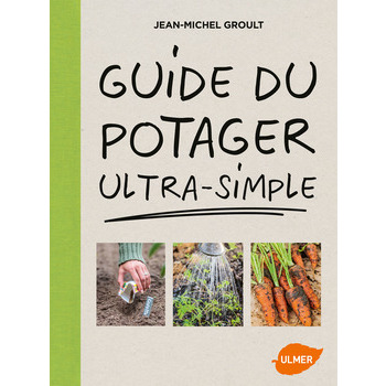 Guide du potager ultra simple